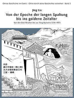 Kartonierter Einband Chinas Geschichte im Comic - China durch seine Geschichte verstehen - Band 2 von Jing Liu