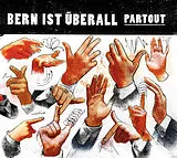 Bern Ist Überall CD Partout