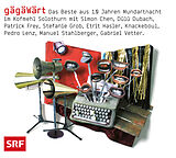 Audio CD (CD/SACD) gägäWärt von Pedro Lenz, Manuel Stahlberger, Gabriel Vetter