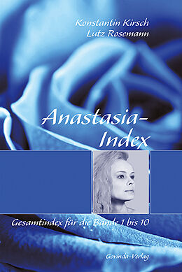 Fester Einband Anastasia-Index von Konstantin Kirsch, Lutz Rosemann