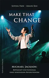 Fester Einband MAKE THAT CHANGE von Armin Risi, Sophia Pade
