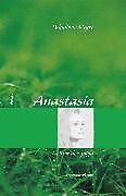 E-Book (epub) Anastasia, Band 1: Tochter der Taiga von Wladimir Megre