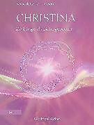 E-Book (epub) Christina, Band 1: Zwillinge als Licht geboren von Bernadette von Dreien