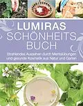 E-Book (epub) Lumiras Schönheitsbuch von Lumira