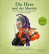 Kartonierter Einband Die Hexe und der Maestro von Howard Griffiths