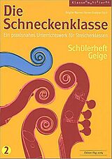 Brigitte Wanner-Herren Notenblätter Die Schneckenklasse Band 2 Schülerheft Geige