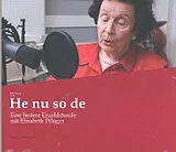 Audio CD (CD/SACD) He nu so de von Elisabeth Pfluger