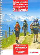 Spiralbindung Auf den schönsten Wanderrouten unterwegs durch die Schweiz 303000 von Nina Hübner