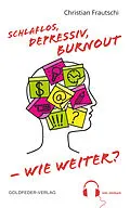 E-Book (epub) Schlaflos, depressiv, Burnout  wie weiter? von Christian Frautschi