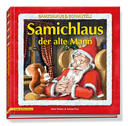 Livre Relié Samichlaus der alte Mann - Buch de Sämi Weber