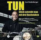 CD-ROM (CDR) TUN - Glück schreibt man mit drei Buchstaben von Ivar Niederberger