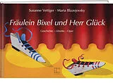 Buch Fräulein Bixel und Herr Glück von Susanne Vettiger