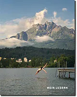 Kartonierter Einband Mein Luzern von Heidi Gmür, Christoph Fellmann, Valentin Groebner