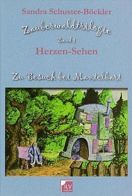Fester Einband Zauberwaldtrilogie, Band 1 von Sandra Schuster-Böckler