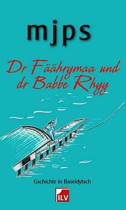 Fester Einband Dr Fäährymaa und dr Babbe Rhyy von Schwitter Martin