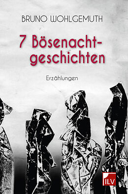 Paperback 7 Bösenachtgeschichten von Bruno Wohlgemuth