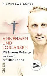 E-Book (epub) Annehmen und Loslassen von Pirmin Loetscher