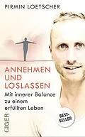 E-Book (epub) Annehmen und Loslassen von Pirmin Loetscher