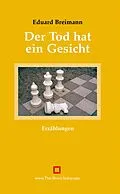 E-Book (epub) Der Tod hat ein Gesicht von Eduard Breimann