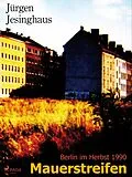 E-Book (epub) Mauerstreifen von Jürgen Jesinghaus