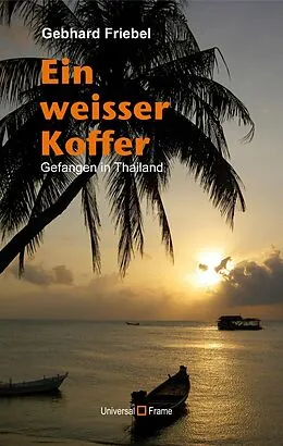 E-Book (pdf) Ein weisser Koffer von Gebhard Friebel