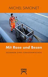 Fester Einband Mit Rose und Besen von Michel Simonet