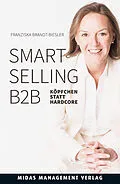 E-Book (epub) Smart Selling B2B von Franziska Brandt-Biesler