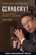 E-Book (epub) Social Media Vertriebscode: GEKNACKT! von Martin Sänger