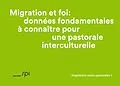E-Book (epub) Migration et foi: données fondamentales à connaître pour une pastorale interculturelle von Eva Baumann-Neuhaus