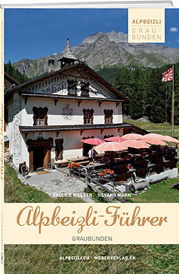 Fester Einband Alpbeizli-Führer Graubünden von Valerie Guthrie, Silvano Monn