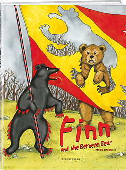 Kartonierter Einband Finn and the Bernese Bear von Maya Delaquis