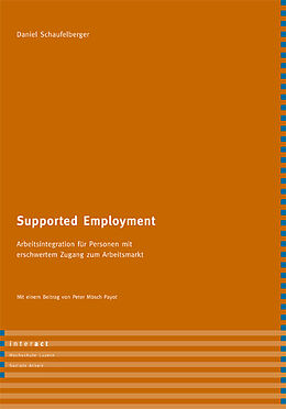Kartonierter Einband Supported Employment von Daniel Schaufelberger, Peter Mösch Payot