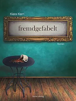 E-Book (epub) fremdgefabelt von Kiara Kern