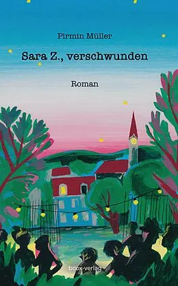 E-Book (epub) Sara Z., verschwunden von Pirmin Müller