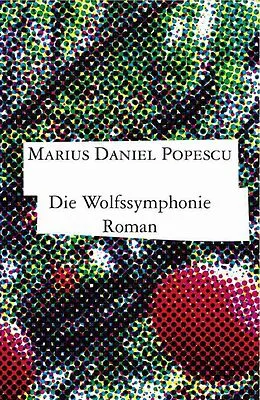 E-Book (epub) Die Wolfssymphonie von Marius Daniel Popescu