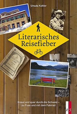 Fester Einband Literarisches Reisefieber von Ursula Kohler