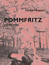 Buch POMMFRITZ aus der Hölle von Lioba Happel