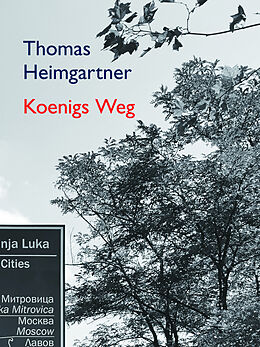 Buch Koenigs Weg von Thomas Heimgartner