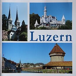 Kartonierter Einband Luzern - eine Stadt in Bildern von Franziska Resenterra