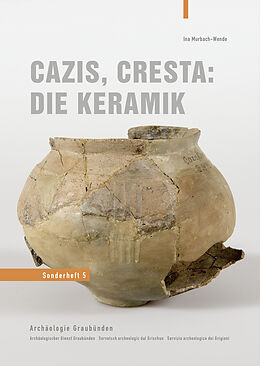 Kartonierter Einband Cazis, Cresta: Die Keramik von Ina Murbach-Wende