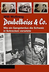 Fester Einband Deubelbeiss &amp; Co. von Willi Wottreng