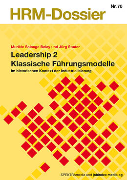 Kartonierter Einband Leadership 2 Klassische Führungsmodelle von Jürg Studer
