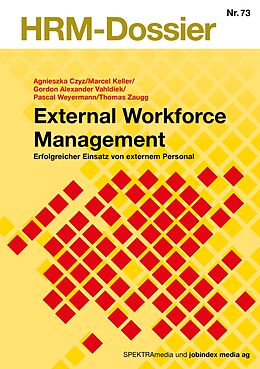 Kartonierter Einband External Workforce Management von Agnieszka Czyz, Marcel Keller, Gordon Alexander Vahldiek