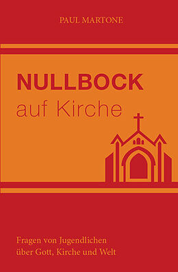 Kartonierter Einband Null Bock auf Kirche von Paul Martone