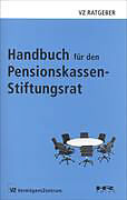 Kartonierter Einband Handbuch für den Pensionskassen-Stiftungsrat von Stefan Thurnherr, Peter Stocker, Marc Beuggert