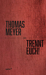 E-Book (epub) Trennt Euch! von Thomas Meyer