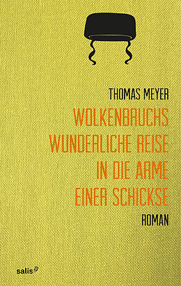 Kartonierter Einband Wolkenbruchs wunderliche Reise in die Arme einer Schickse von Thomas Meyer