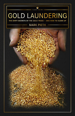 Sachbuch Gold Laundering von Mark Pieth
