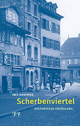 Fester Einband Scherbenviertel von Ines Siegfried