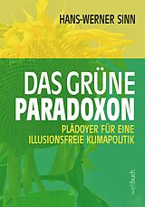 E-Book (epub) Das grüne Paradoxon von Prof. Hans-Werner Sinn